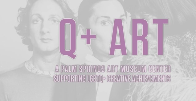 Palm Springs Art Museum Launches Q+ Art