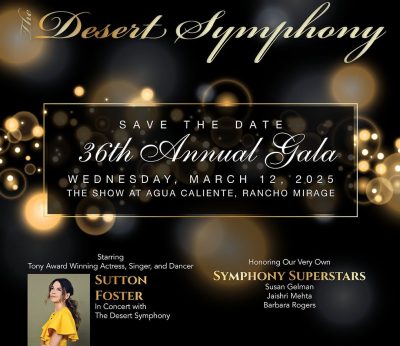 The Desert Symphony's 36th Annual Gala with Sutton Foster